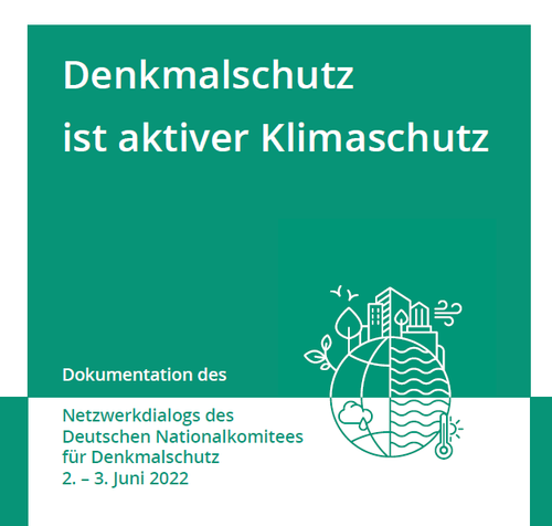 Denkmalschutz ist aktiver Klimaschutz - DNK Juni 2022